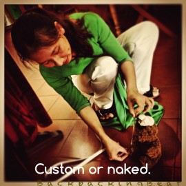 Custom or naked