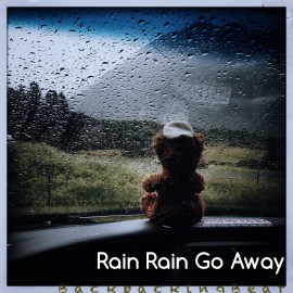 Rain rain go away